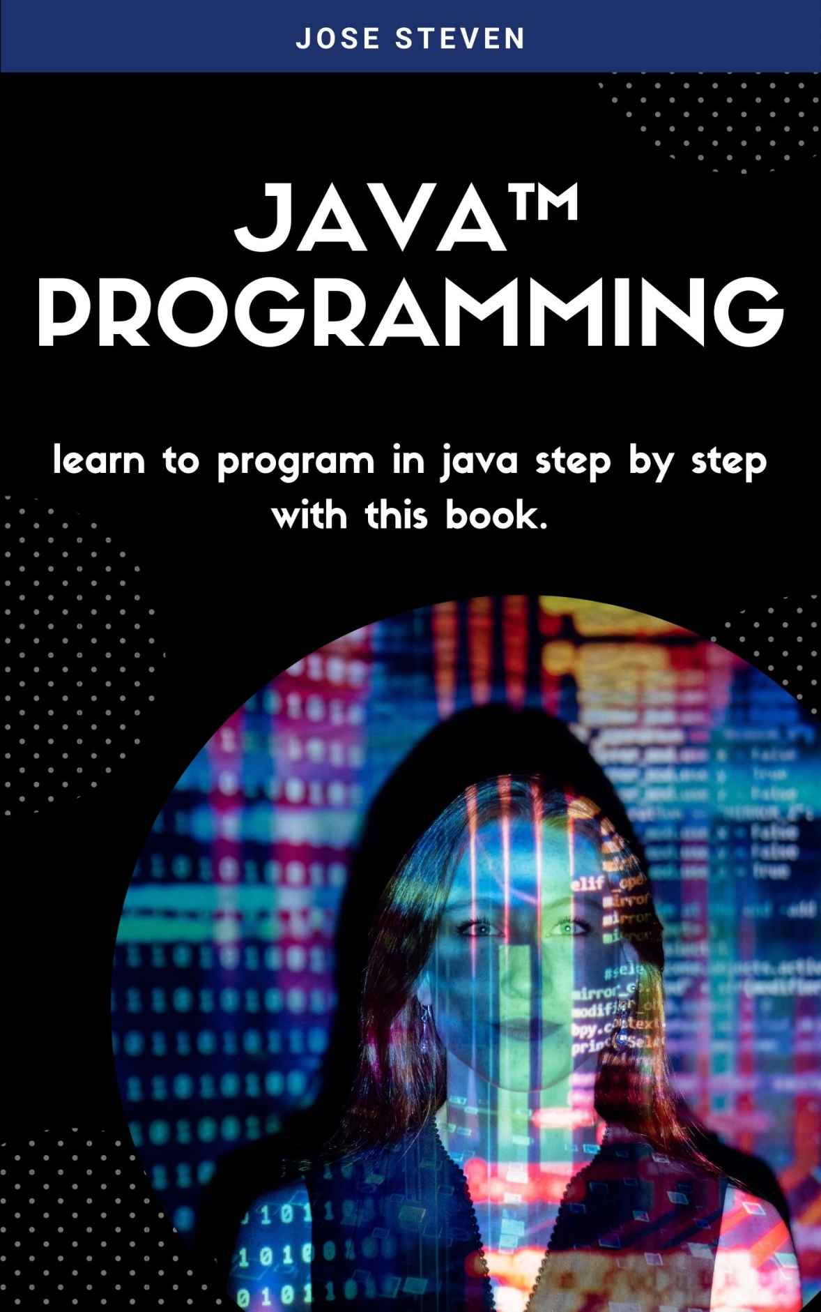 Java Programming Steven Jose
