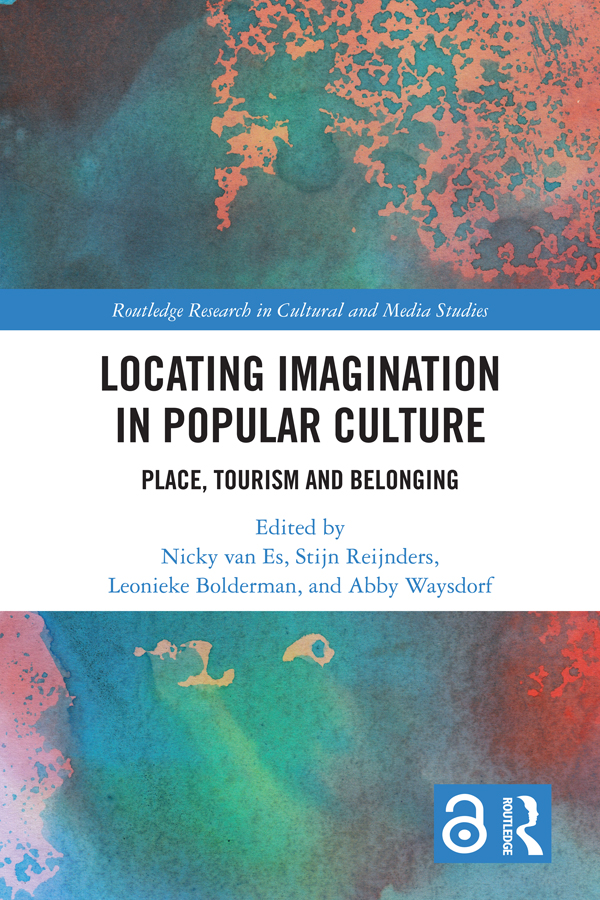 Locating Imagination In Popular Culture Nicky Van Es Stijn Reijnders