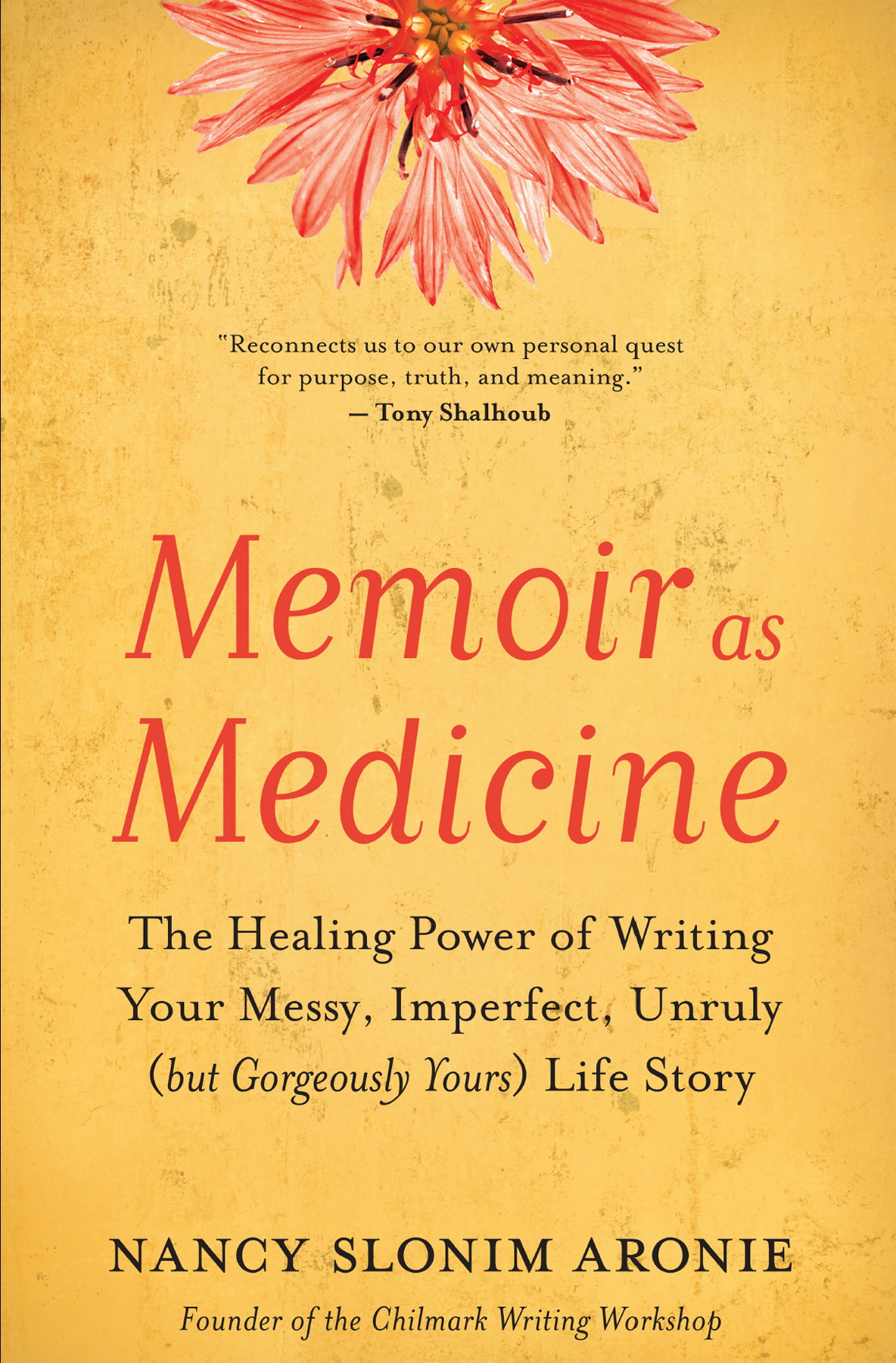 Memoir As Medicine Nancy Slonim Aronie