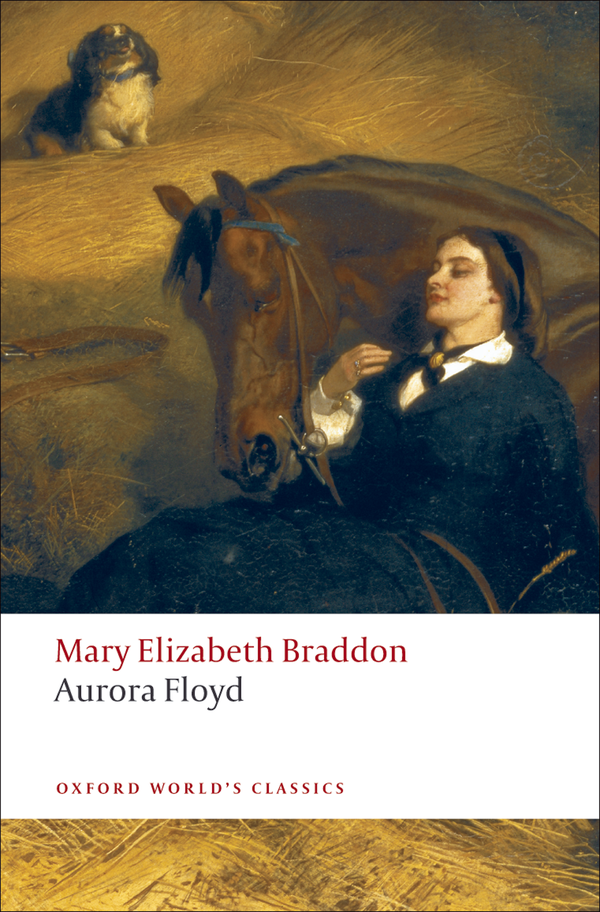 Aurora Floyd Mary Elizabeth Braddon