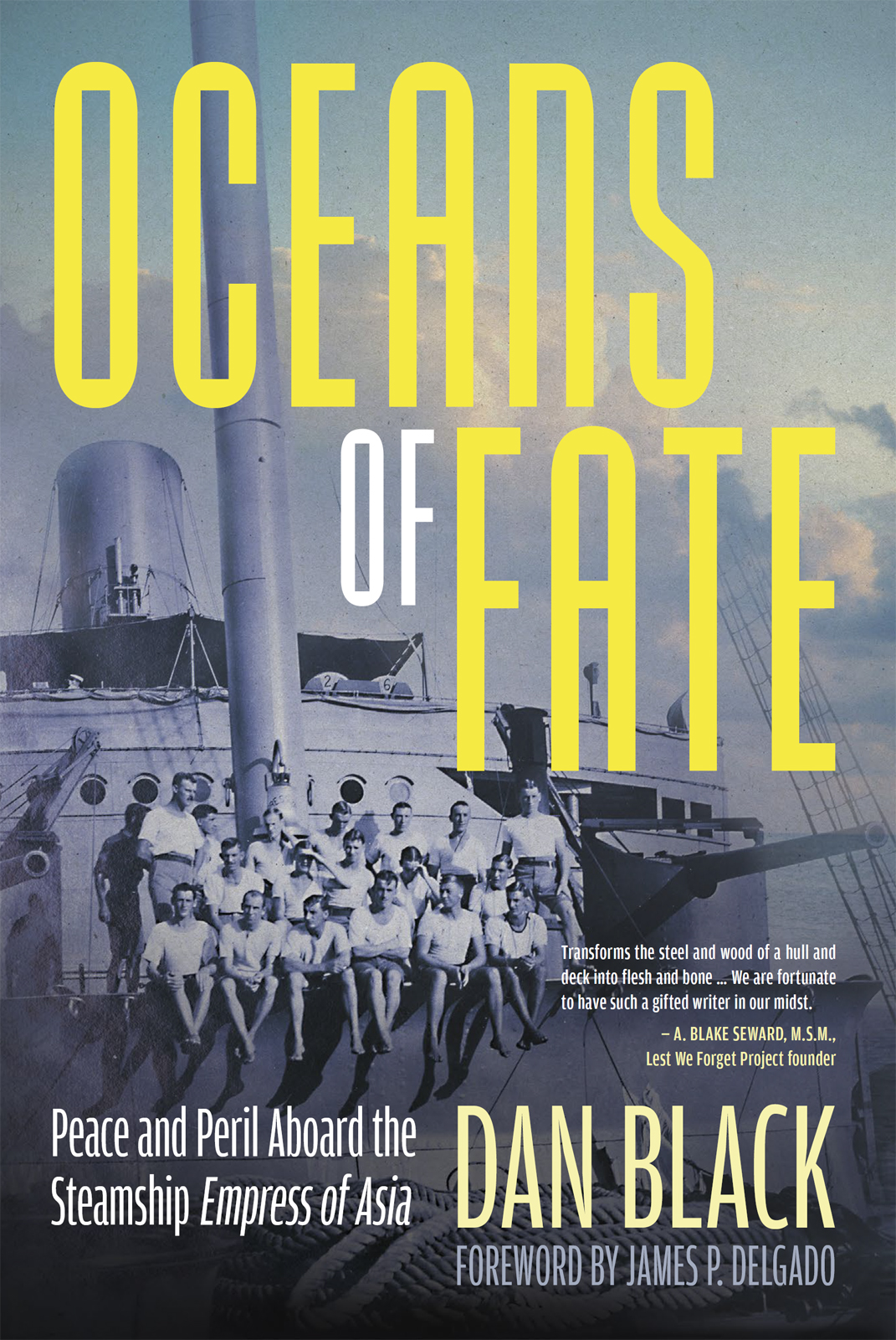 Oceans Of Fate Peace And Peril Aboard The Steamship Empress Of Asia Dan Black