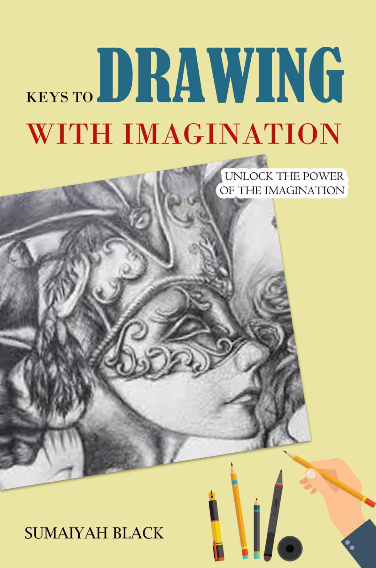 Keys To Drawing With Imagination Unlock The Power Of The Imagination Black