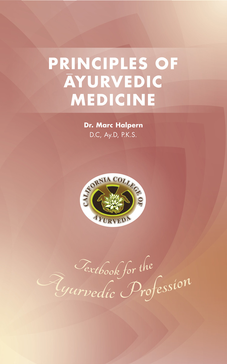 Principles Of Yurvedic Medicine Dr Marc Halpern