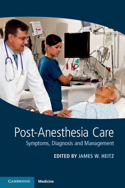 Postanesthesia Care Heitz James W