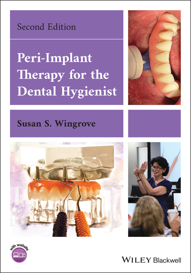 Periimplant Therapy For The Dental Hygienist Wingrove Susan S