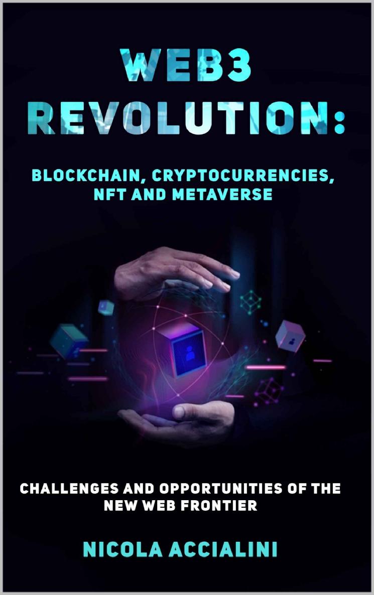 Web3 Revolution Blockchain Cryptocurrency Nft And Metaverse Nicola Accialini