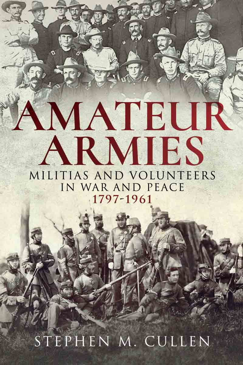 Amateur Armies Stephen M Cullen