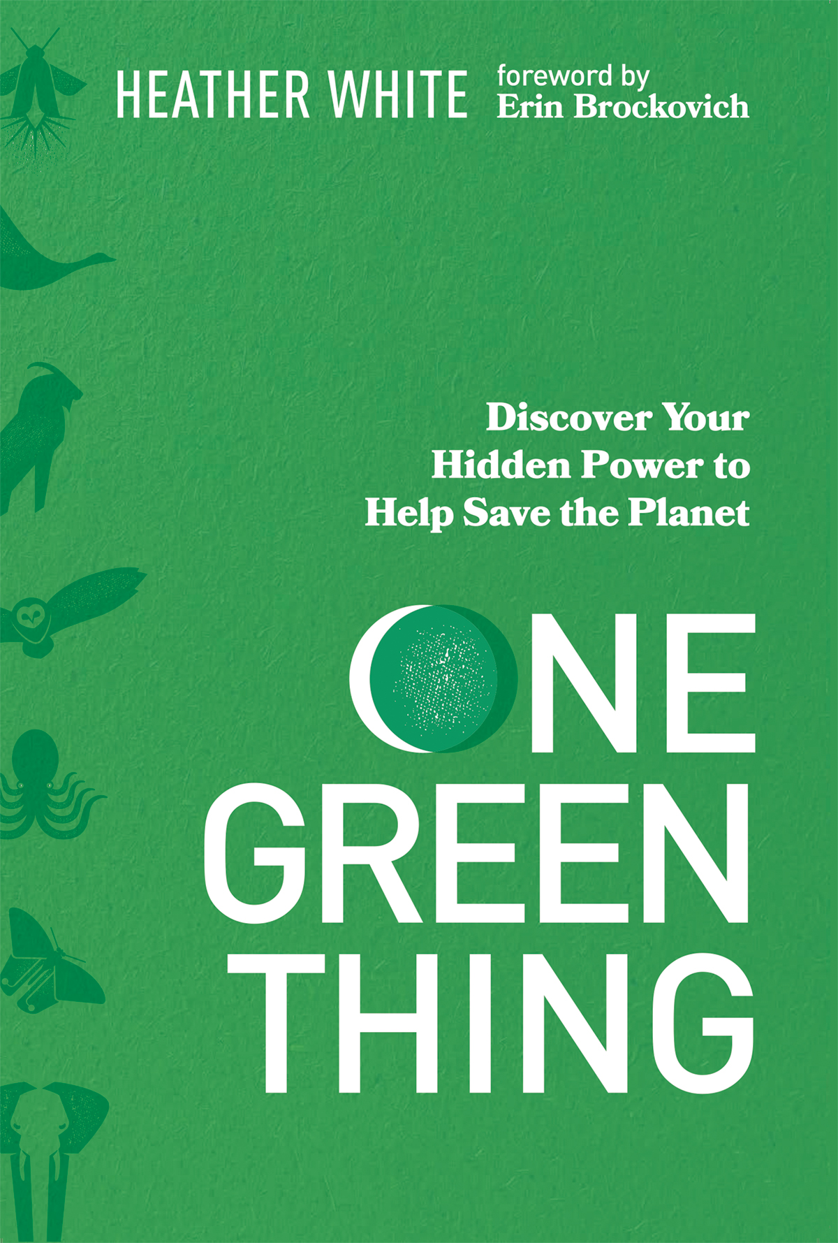 One Green Thing Heather White