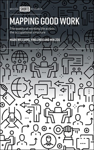 Mapping Good Work 1st Edition Mark Williams Ying Zhou Min Zou