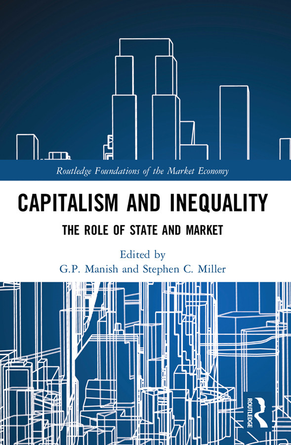 Capitalism And Inequality Gp Manish Stephen C Miller