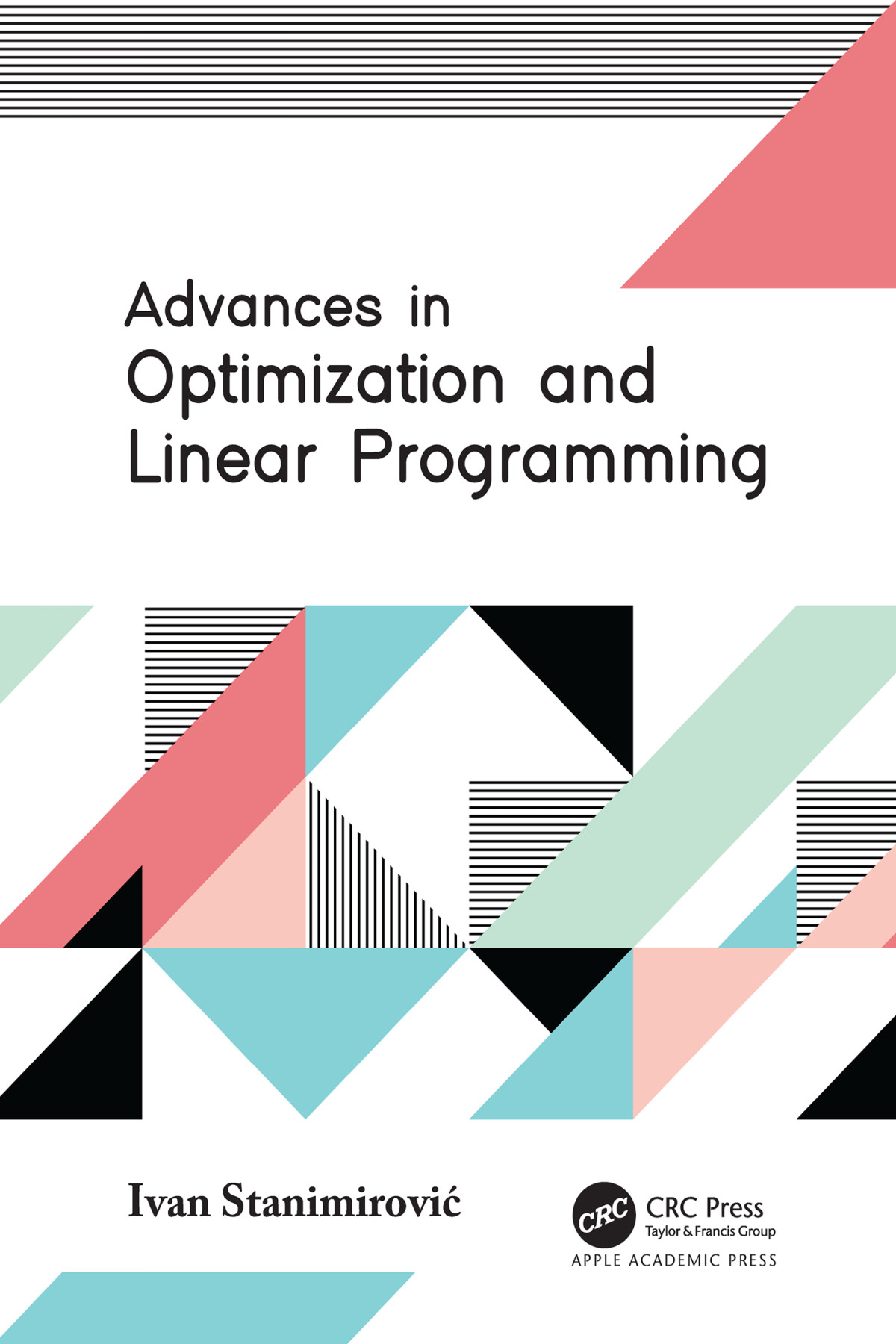 Advances In Optimization And Linear Programming Ivan Stanimirovi