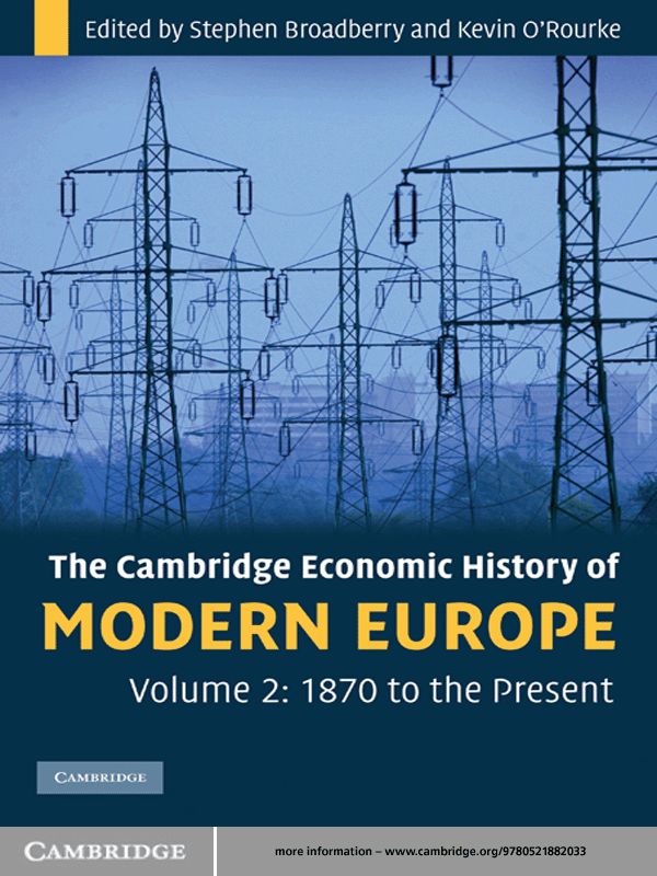 Volume 2 1870 To The Present Stephen Broadberry Kevin H Orourke