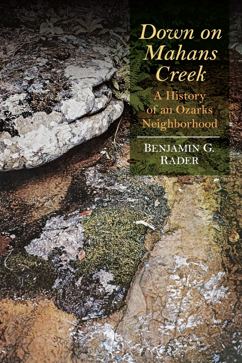 Down On Mahans Creek Benjamin G Rader