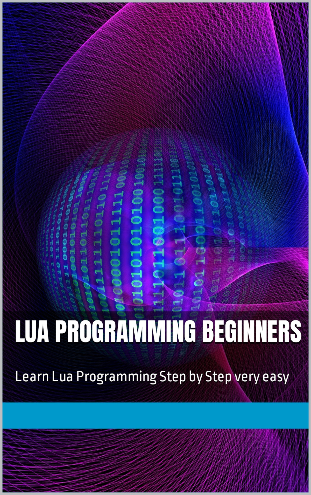 Lua Programming Beginners Learn Lua Programming Step By Step Very Easy Rizk