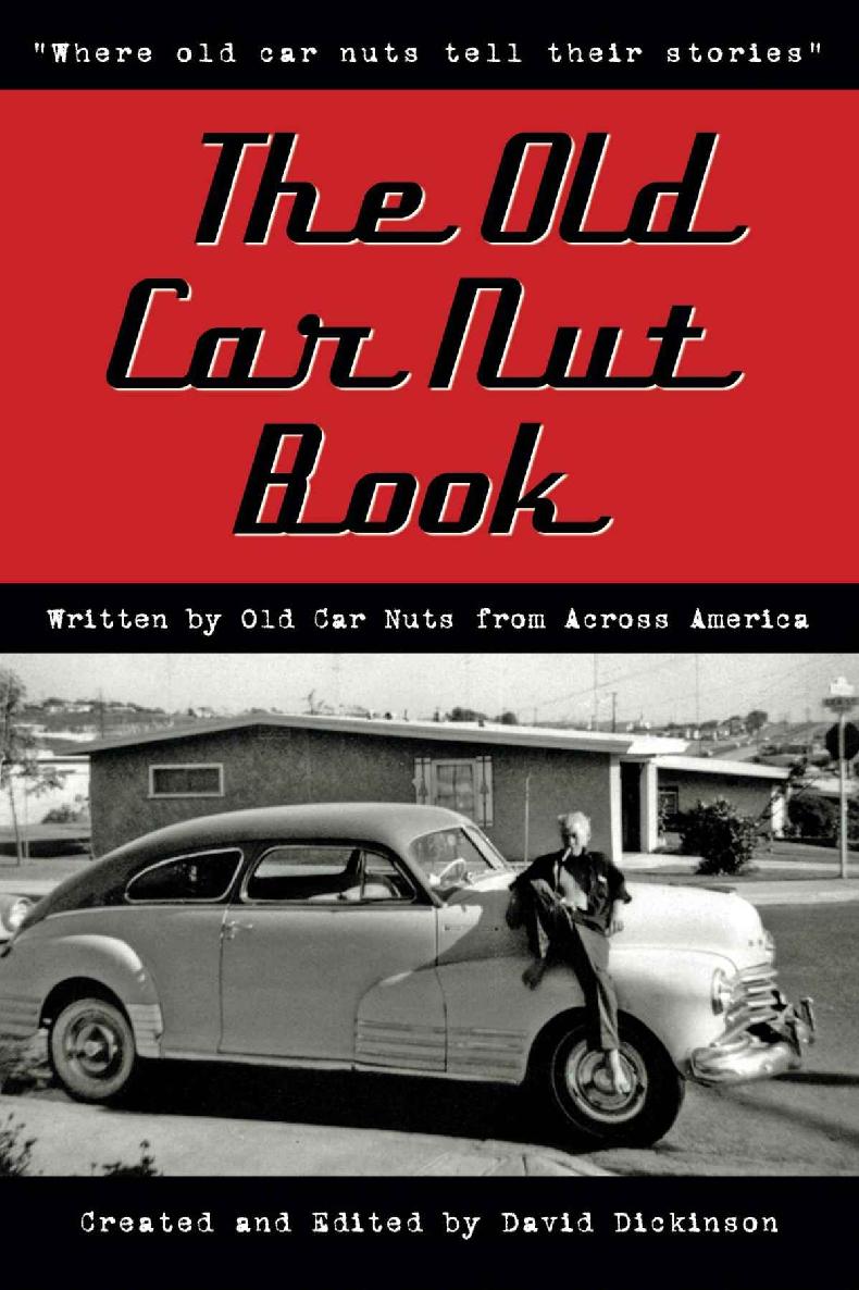 The Old Car Nut Book David Dickinson