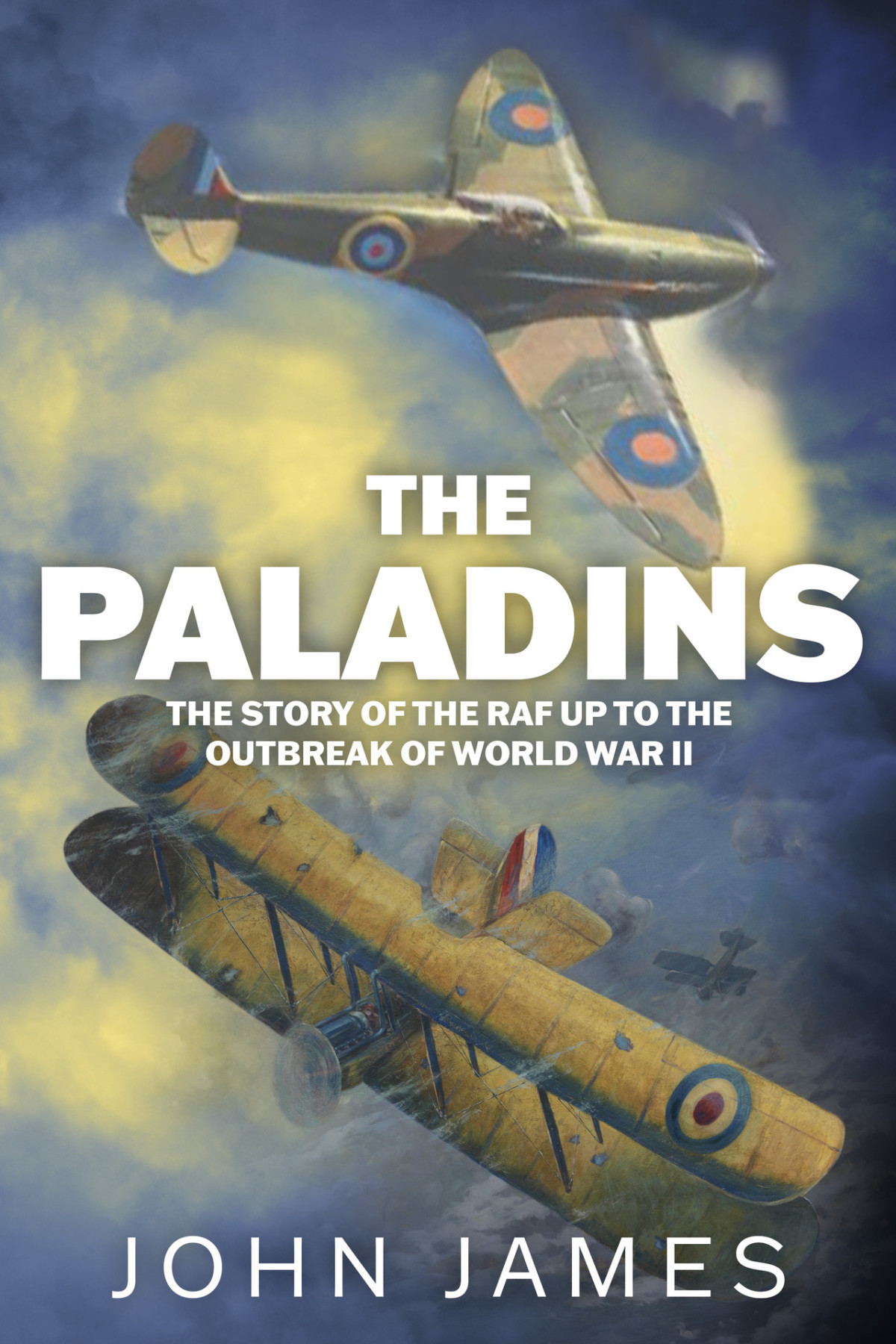 The Paladins A Social History Of The Raf Up To World War Ii James