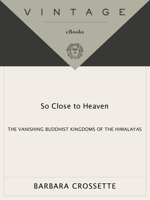 So Close To Heaven Barbara Crossette
