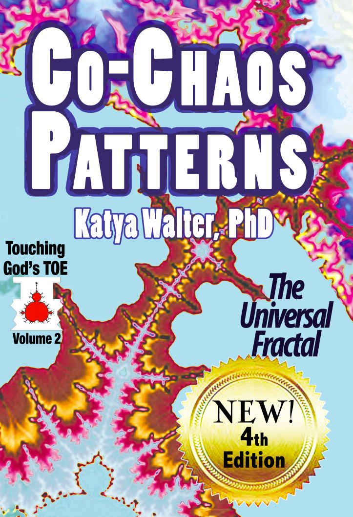 Cochaos Patterns The Universal Fractal Touching Gods Toe Book 2 Katya Walter