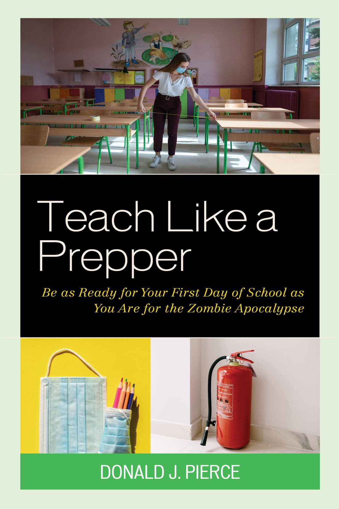 Teach Like A Prepper Donald J Pierce