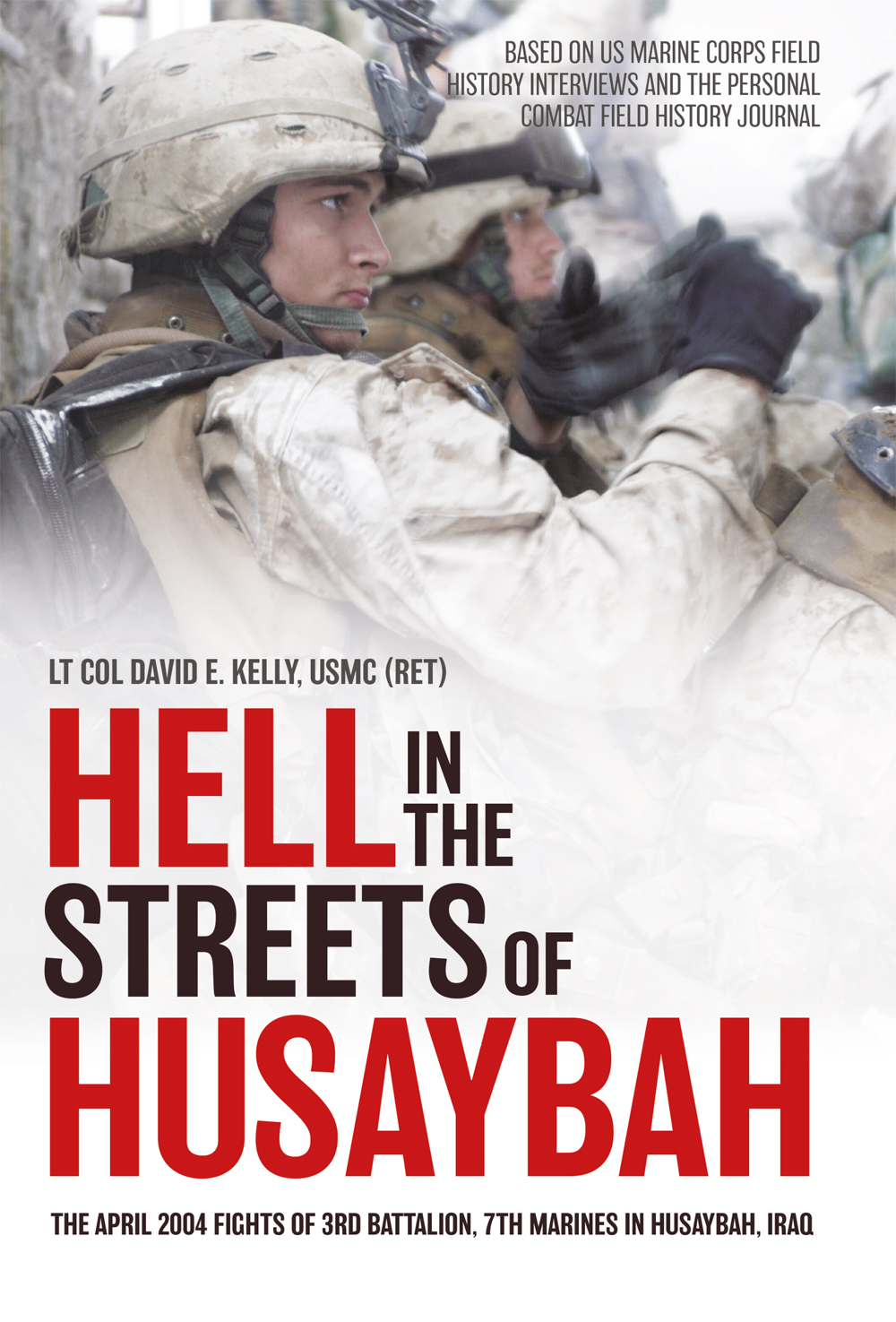 Hell In The Streets Of Husaybah David E Kelly