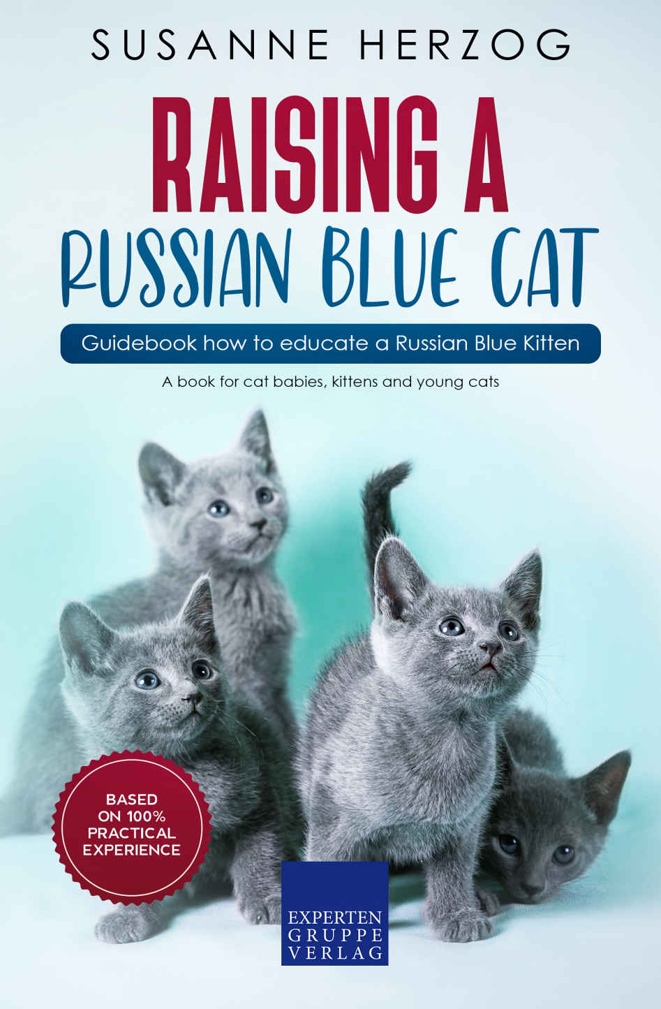 Raising A Russian Blue Cat Guidebook How To Educate A Russian Blue Kitten Herzog