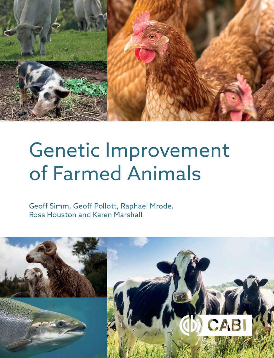 Genetic Improvement Of Farmed Animals Geoff Simm Geoff Pollott Raphael Mrode Ross Houston Karen Marshall