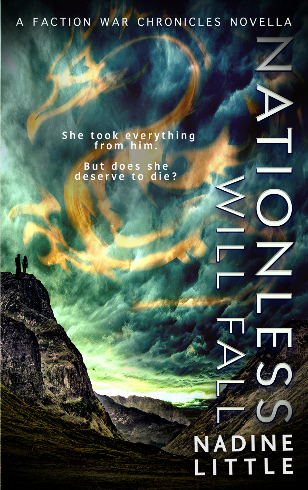 The Faction War Chronicles 03 Nationless Will Fall Little Nadine