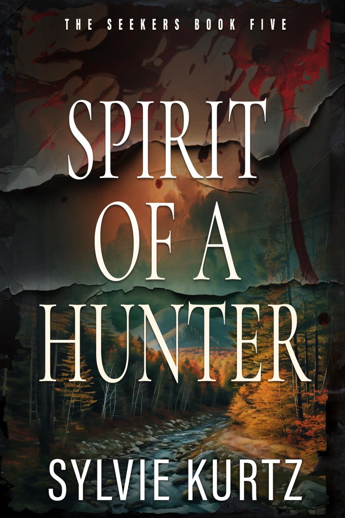 The Seekers 05 Spirit Of A Hunter Kurtz Sylvie