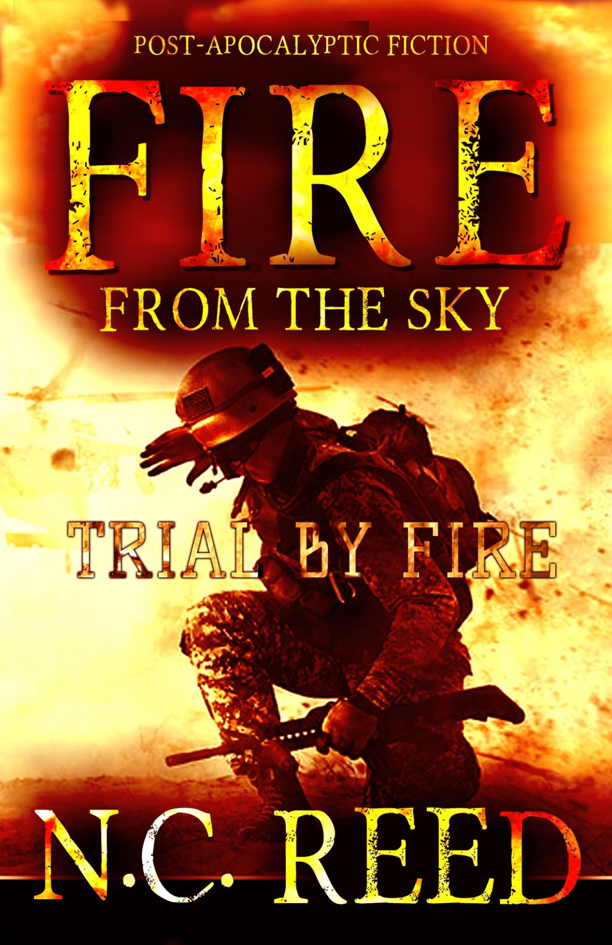 Fire From The Sky 03 Trial By Fire Reed Nc