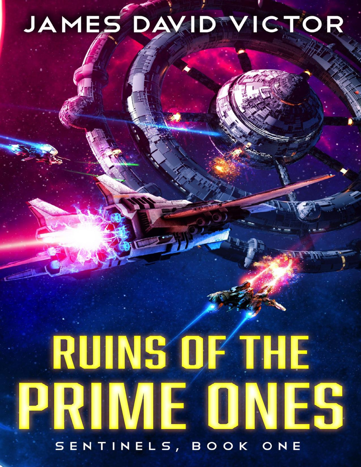 Sentinels 01 Ruins Of The Prime Ones Victor James David