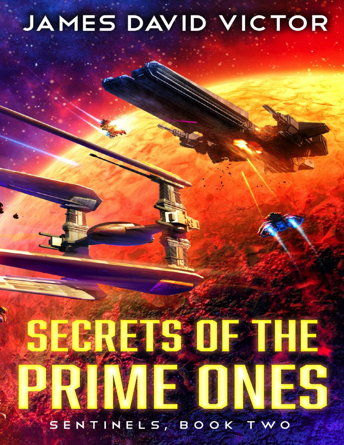 Sentinels 02 Secrets Of The Prime Ones Victor James David