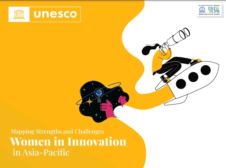 Unesco Report Mapping Strengths And Challenges Women In Innovation In Asiapacific Prof Ta Abinandanan