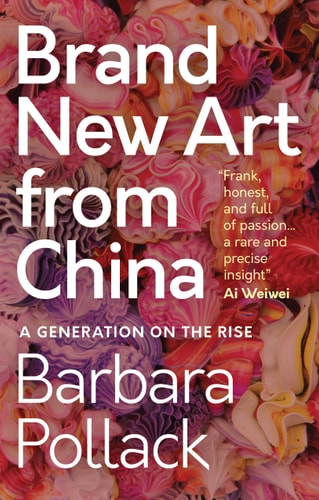 Brand New Art From China Barbara Pollack