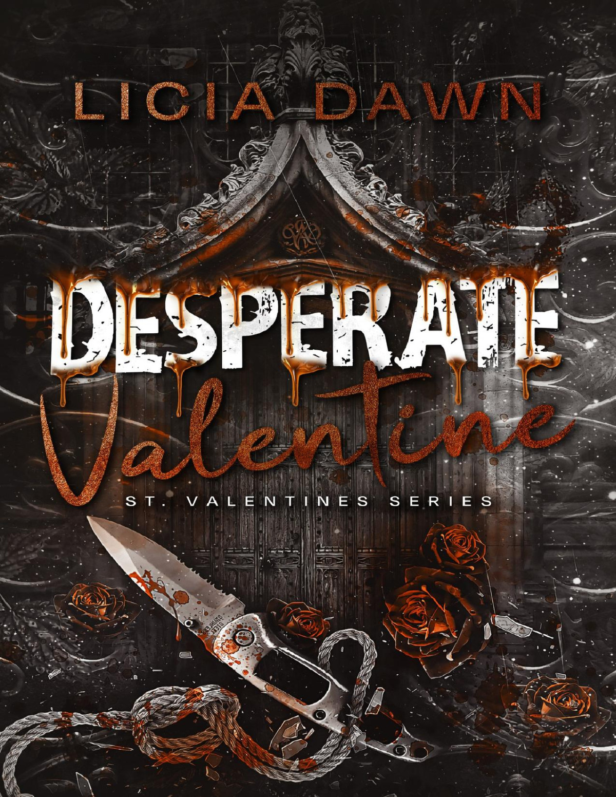 Desperate Valentine Licia Dawn
