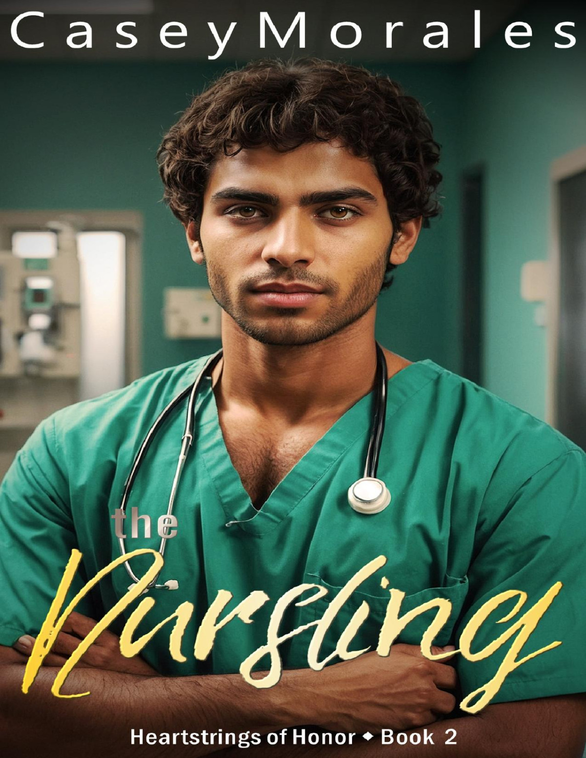 The Nursling A Contemporary Mm Romance Heartstrings Of Honor Book 2 Casey Morales