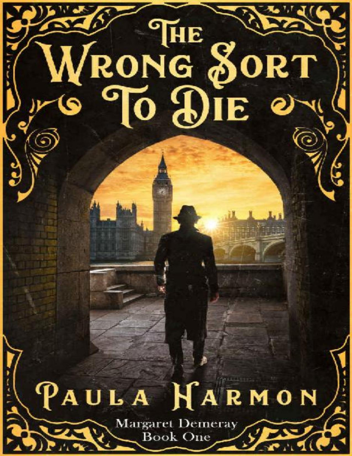 The Wrong Sort To Die Dr Margaret Demeray Paula Harmon