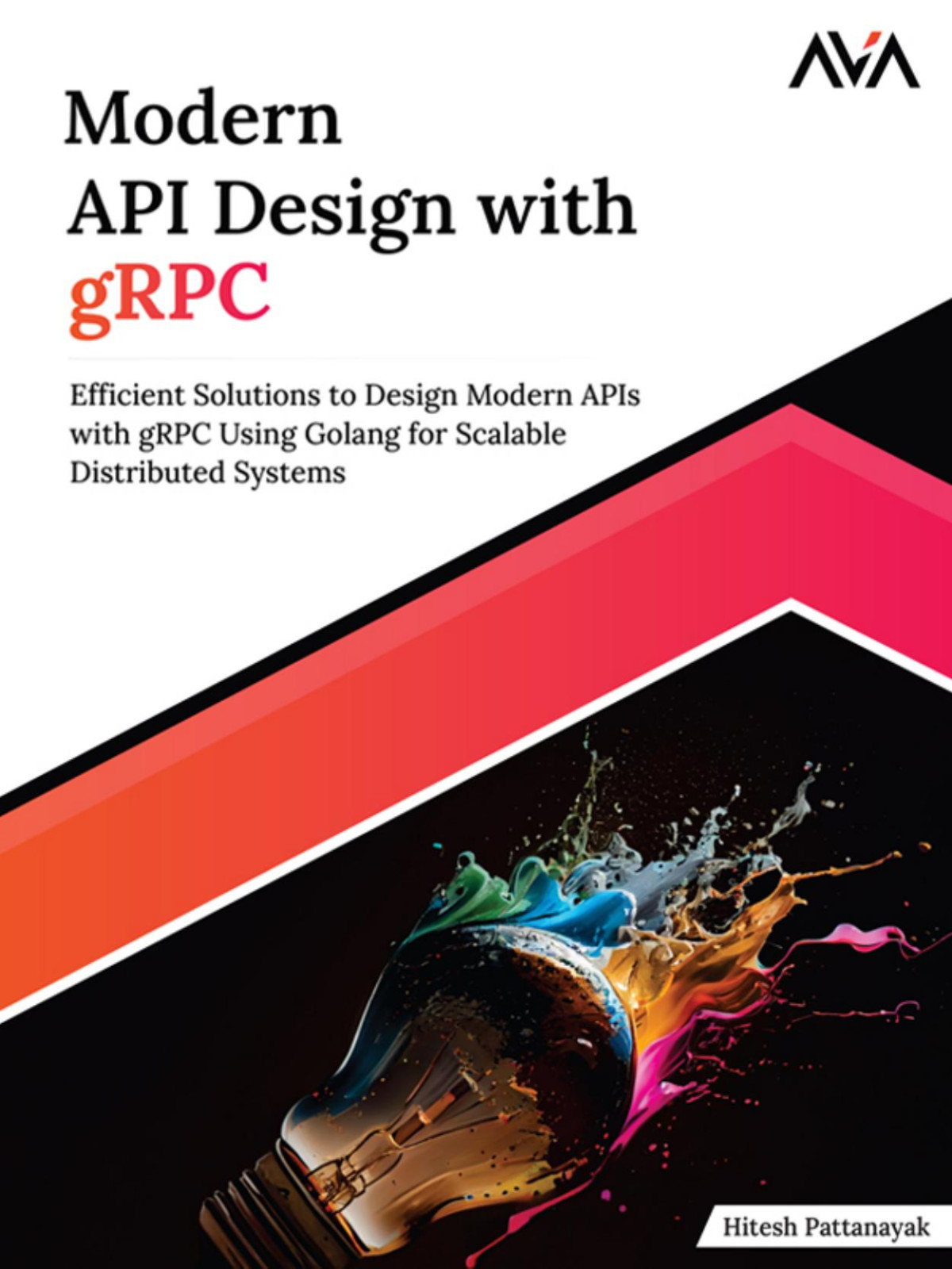 Modern Api Design With Grpc Hitesh Pattanayak
