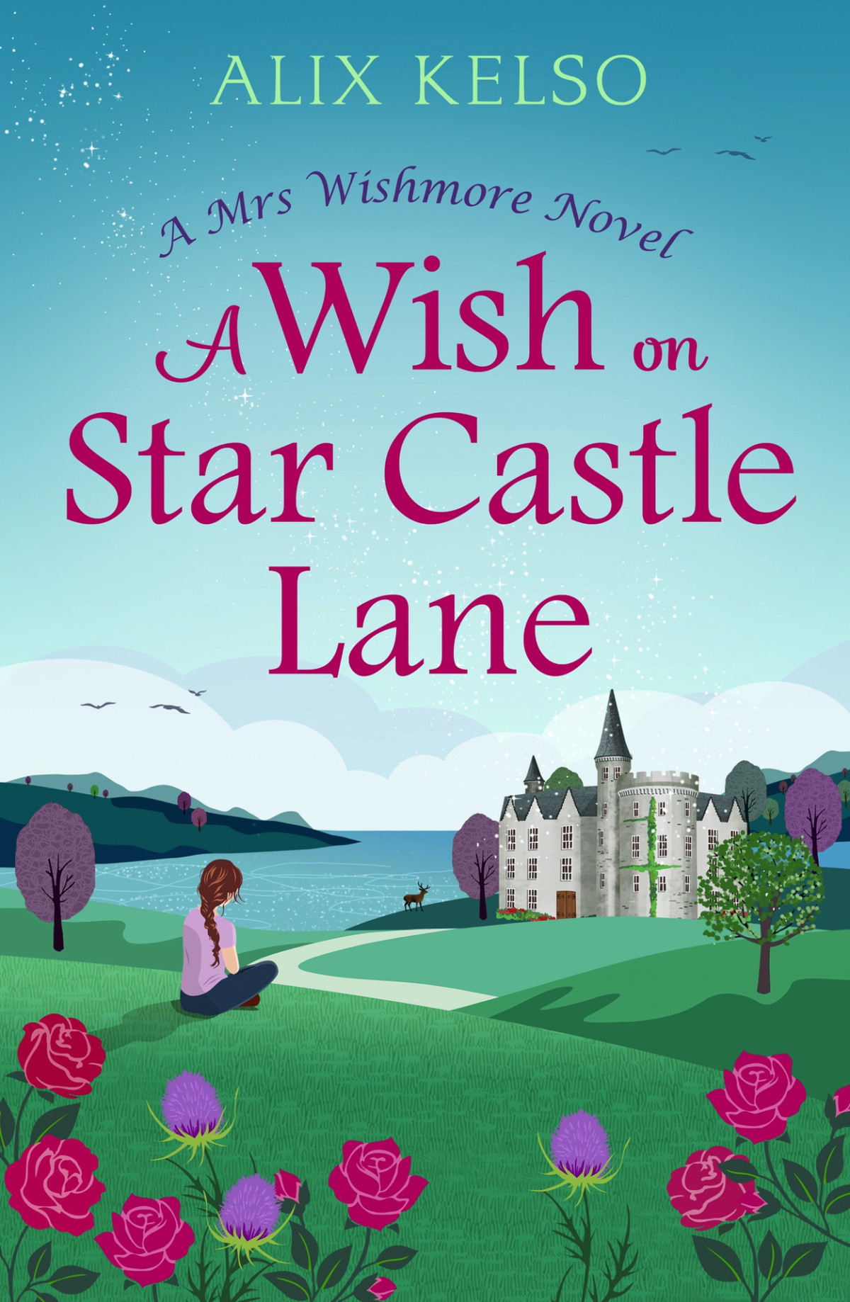 A Wish On Star Castle Lane Mrs Wishmore Book 2 Alix Kelso