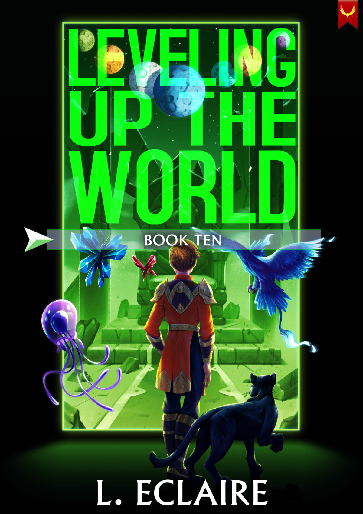 Leveling Up The World 10 A Litrpg Adventure L Eclaire