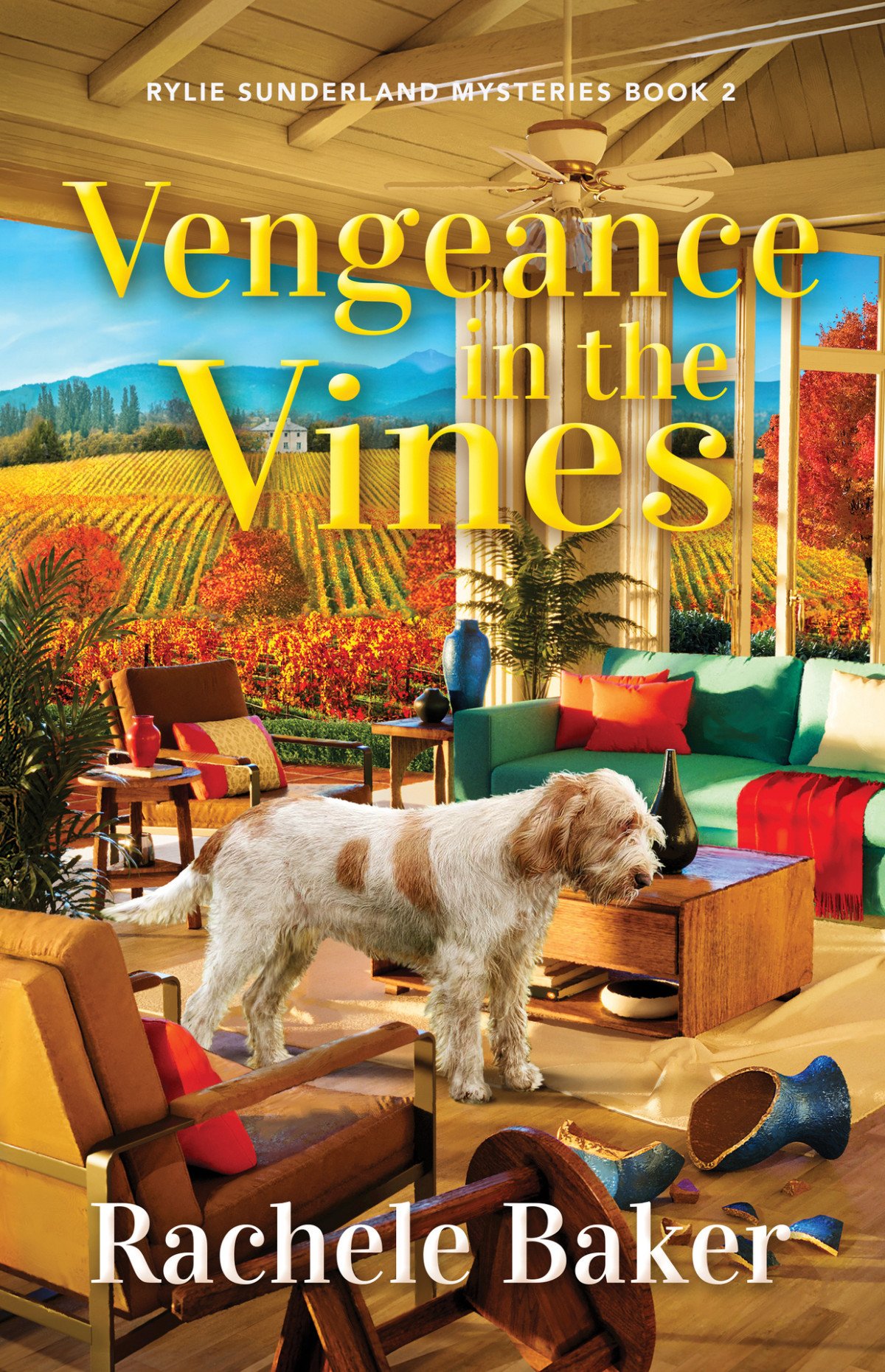 Vengeance In The Vines Rylie Sunderland Mysteries Book 2 Rachele Baker