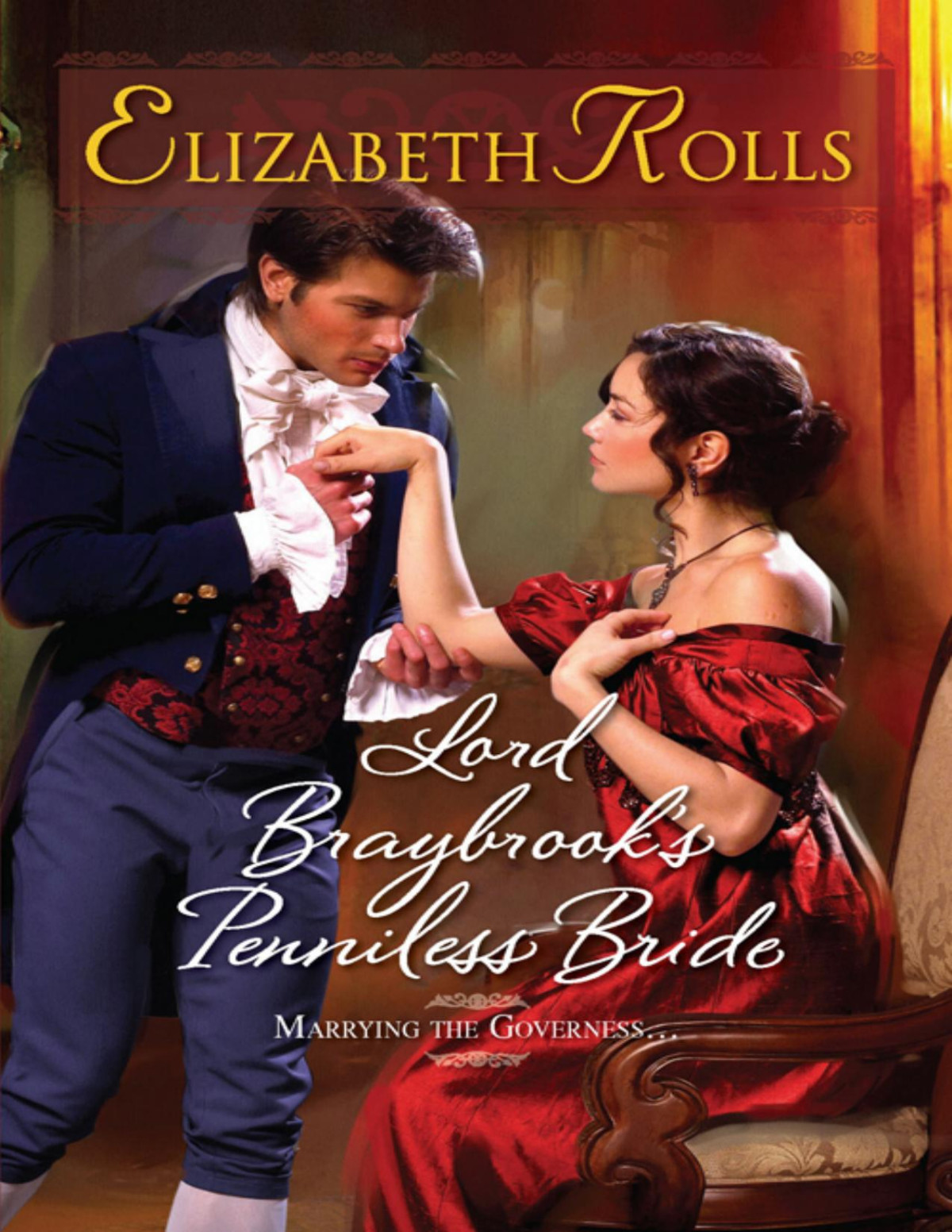 Lord Braybrooks Penniless Bride Elizabeth Rolls