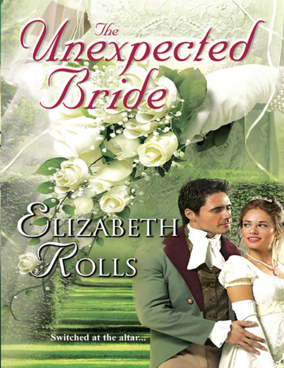 The Unexpected Bride Elizabeth Rolls