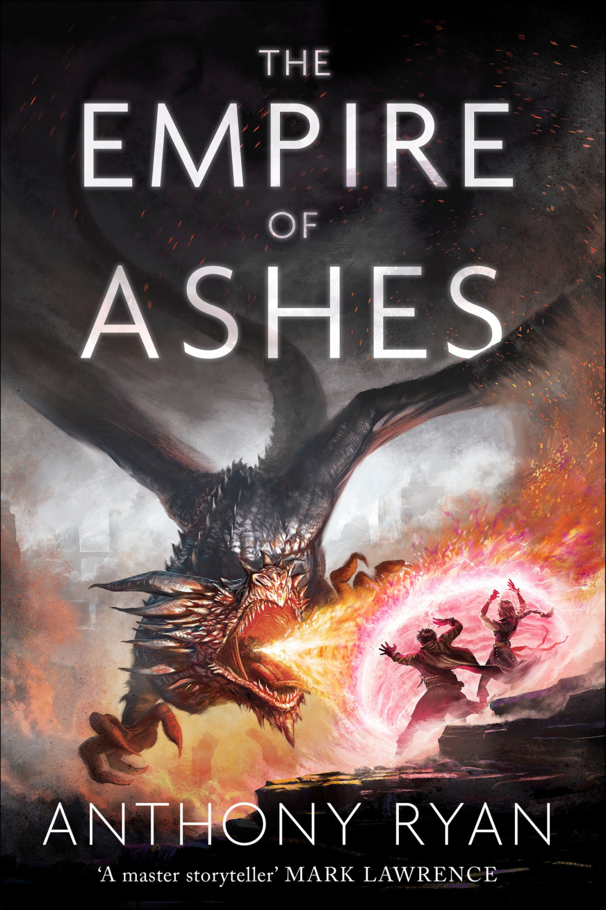 The Draconis Memoria Tome 3 The Empire Of Ashes Anthony Ryan