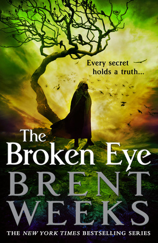 Lightbringer Tome 3 The Broken Eye Brent Weeks