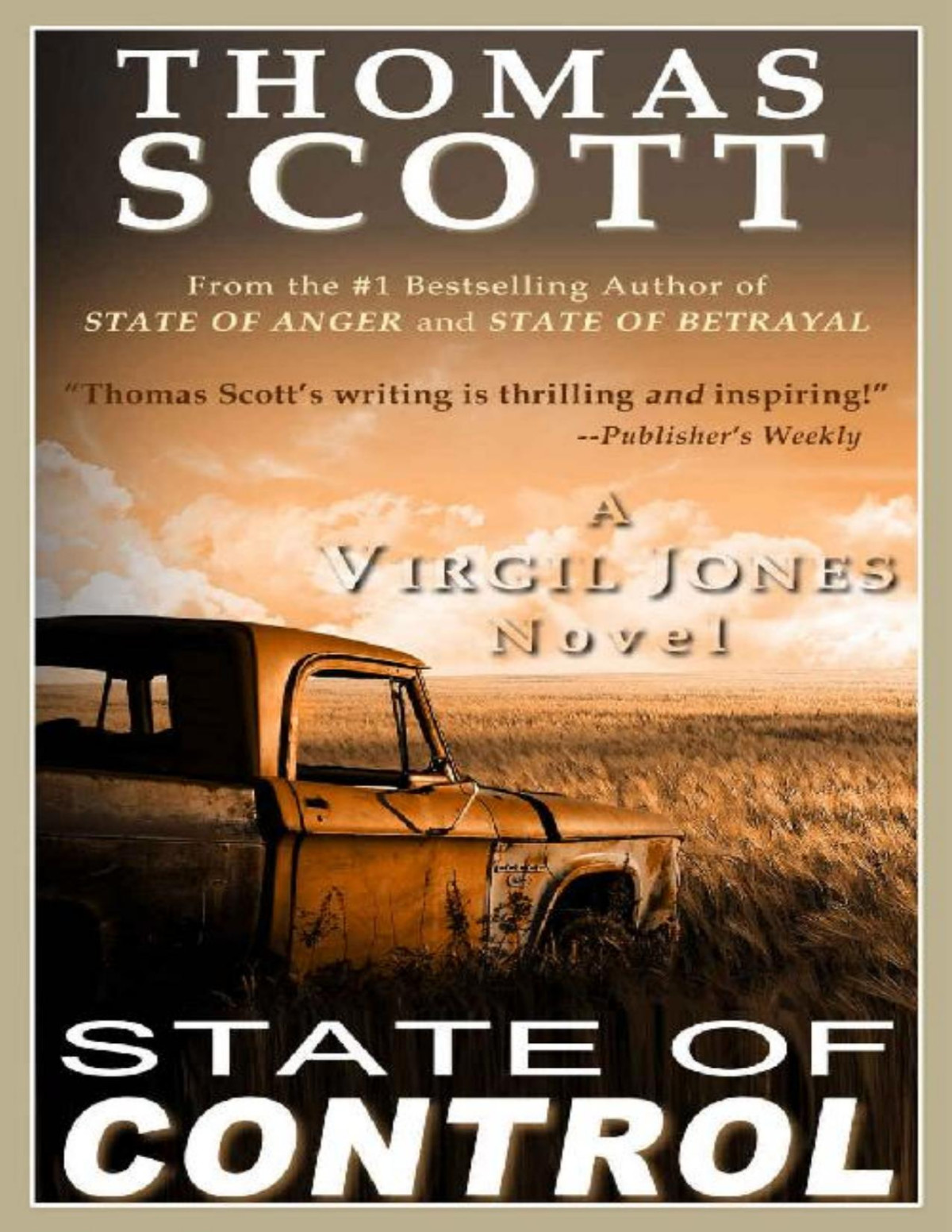 State Of Control A Thriller Virgil Jones Mystery Thriller Suspense Series Book 3 Thomas Scott