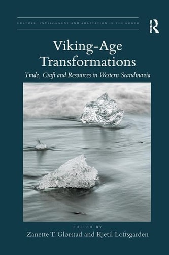 Vikingage Transformations 1st Edition Zanette T Glrstad Kjetil Loftsgarden