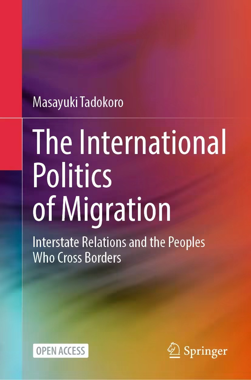 The International Politics Of Migration Masayuki Tadokoro
