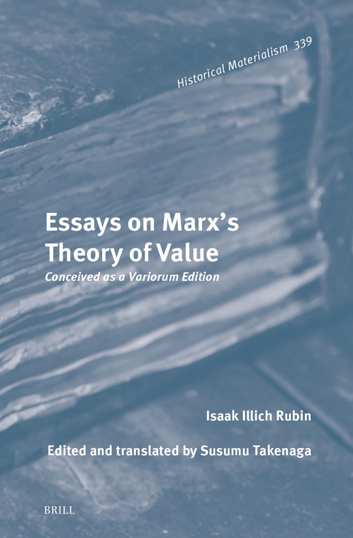 Essays On Marxs Theory Of Value Conceived As A Variorum Edition 1st Edition Isaak Illich Rubin