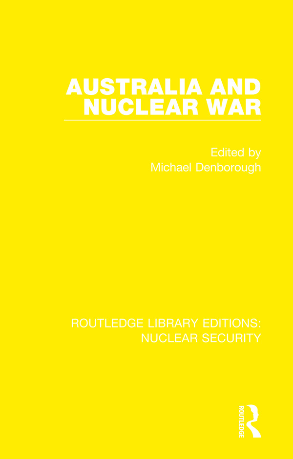 Australia And Nuclear War Michael Denborough