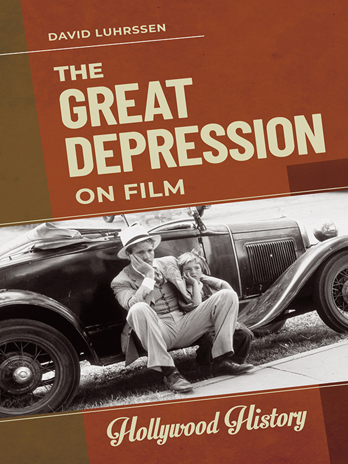 The Great Depression On Film Luhrssen David